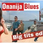 Onanija Blues, Big tits edit – Kapetan Bačvica 