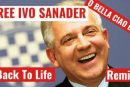 Free Ivo Sanader, Back To Life Remix & O Bella Ciao Edit